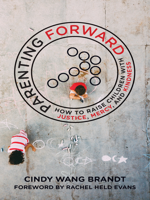 Title details for Parenting Forward by Cindy Wang Brandt - Available